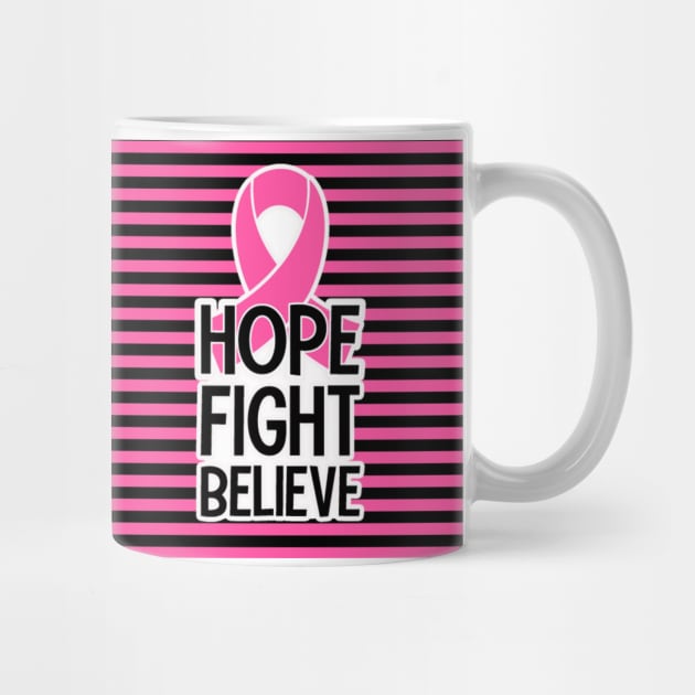 Cancer Awareness - Hope Fight Believe by Peter the T-Shirt Dude